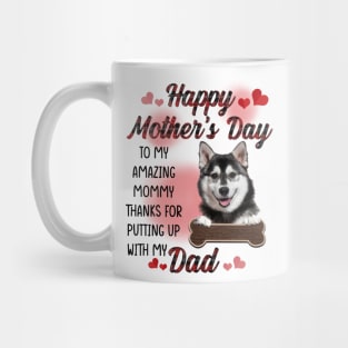 Husky Happy Mother's Day To My Amazing Mommy Mug